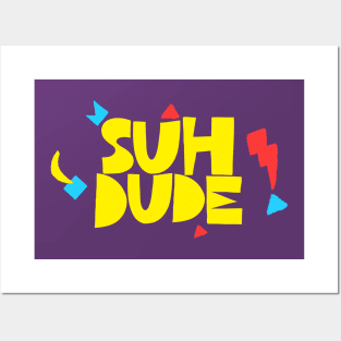 SUH DUDE #3 Original Design Posters and Art